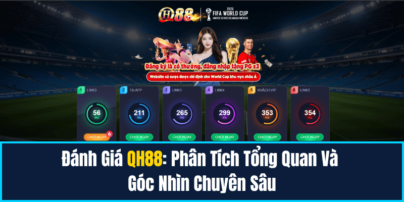 Đánh Giá QH88: Phân Tích Tổng Quan Và Góc Nhìn Chuyên Sâu